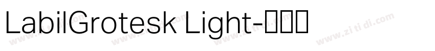 LabilGrotesk Light字体转换